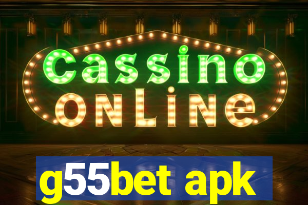 g55bet apk